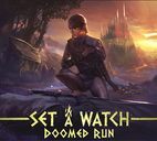 Set a Watch: Doomed Run