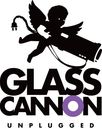 Glass Cannon Unplugged