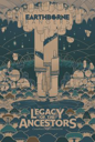 Earthborne Rangers: Legacy of the Ancestors