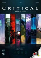Critical: Fondation – Saison 1