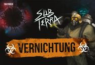 Sub Terra: Vernichtung