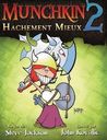 Munchkin 2: Hachement mieux !