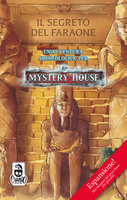 Mystery House: Avventure in Scatola – Il Segreto del Faraone