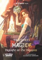 Merchants of Magick: Draught of the Dragons