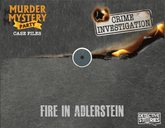 Detective Stories: Case 1 - The Fire in Adlerstein