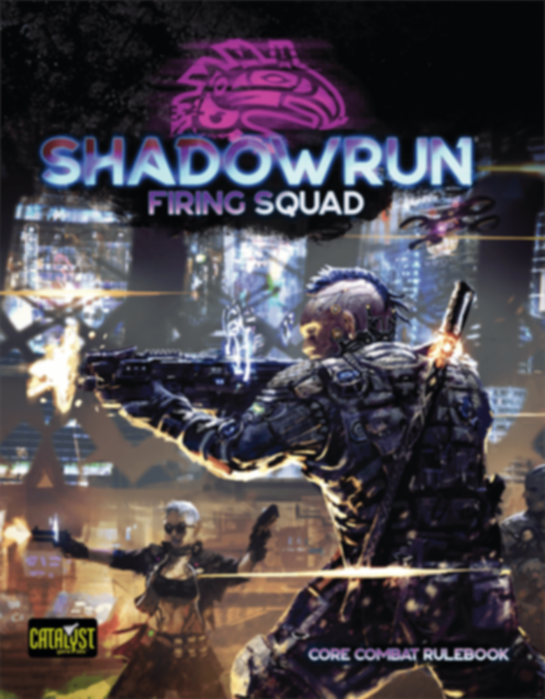 Shadowrun: Sixth World (6th Edition) - Firing Squad box