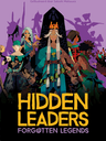 Hidden Leaders: Forgotten Legends
