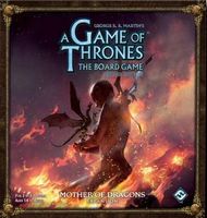 A Game of Thrones: Het Bordspel (Tweede editie) – Mother of Dragons uitbreiding