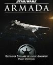 Star Wars: Armada - Destroyer Stellaire de Classe Gladiator
