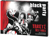 Black Party: Das Varieté des Todes