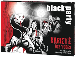 Black Party: Das Varieté des Todes