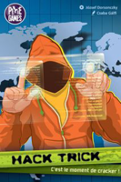 Hack Trick: C'est le moment de cracker !