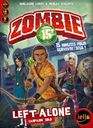 Zombie 15': Left Alone – Campagne Solo