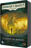 Horreur à Arkham: Le Jeu de Cartes - Le Carnaval des Horreurs: Paquet Scénario