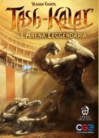 Tash-Kalar: L'Arena Leggendaria