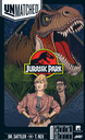 Unmatched: Jurassic Park – Dr. Sattler vs. T. Rex