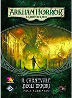 Arkham Horror: Il Gioco di Carte - Carnevale degli Orrori: Pack Scenario