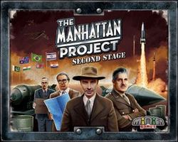 The Manhattan Project: Second Stage