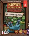 Heroes Welcome: Kickbacks Expansion