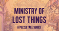 Series: Ministry of Lost Things