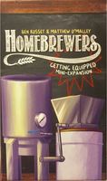 Homebrewers: Getting Equipped
