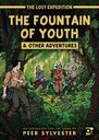 The Lost Expedition: The Fountain of Youth & Other Adventures