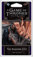 A Game of Thrones: The Card Game (Second Edition) – The Shadow City