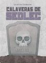 Calaveras de Sedlec