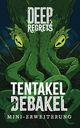 Deep Regrets: Tentakel Debakel
