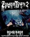 ZombieTown 2: Road Rage