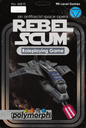 Rebel Scum