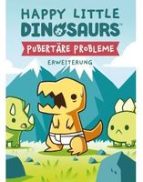 Happy Little Dinosaurs: Pubertäre Probleme