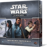 Star Wars: Le Jeu de Cartes - Ingérence Impériale