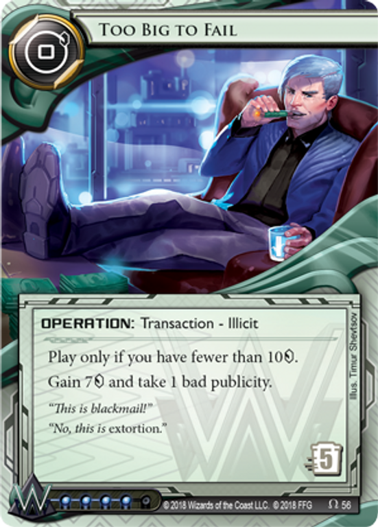 Android: Netrunner - Reign and Reverie "Too Big To Fail" card