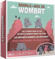 Branle-Bas de Wombat