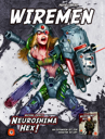 Neuroshima Hex: Wiremen