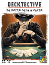 Decktective: la morte bara a carte