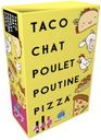 Taco Chat Poulet Poutine Pizza