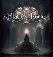 Blades & Rose