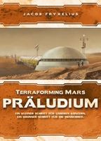 Terraforming Mars: Präludium