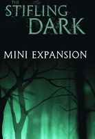 The Stifling Dark: Mini Expansion