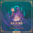 Kinfire Council: Winds of Change