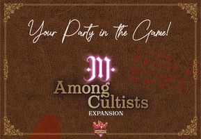 Among Cultists: Your party in the game!