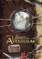 Robinson Crusoe: El Libro de aventuras