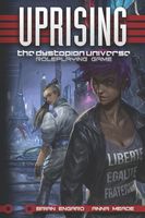 Uprising: The Dystopian Universe
