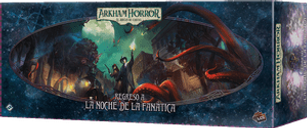 Arkham Horror: El Juego de Cartas - Regreso a La Noche de la Fanática