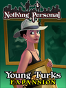 Nothing Personal: Young Turks Expansion