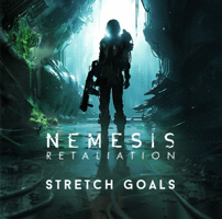 Nemesis: Retaliation – Stretch Goals