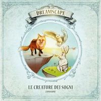 Dreamscape: Le Creature dei Sogni