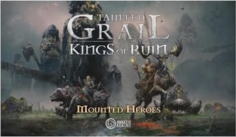 Trained Grail: Kings of Ruin – Mounted Heroes